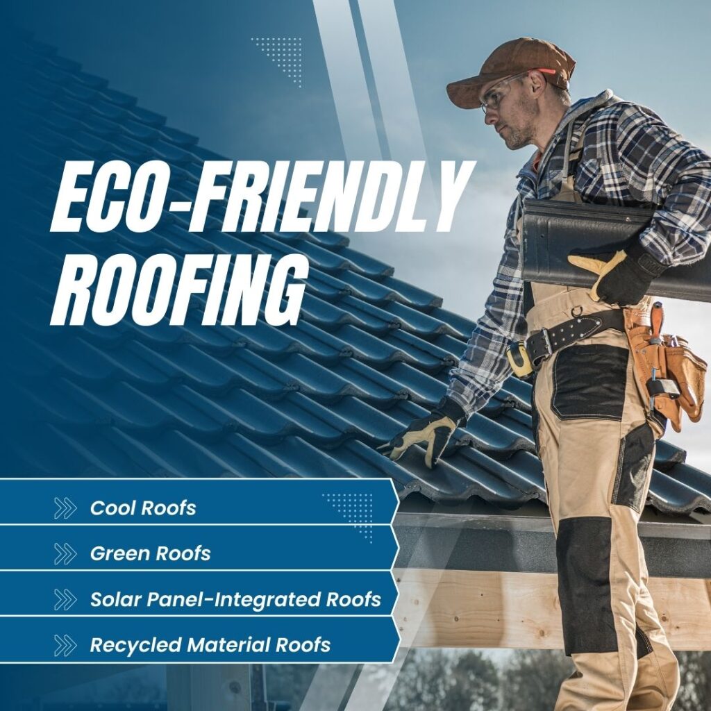 Eco-Friendly Roofing